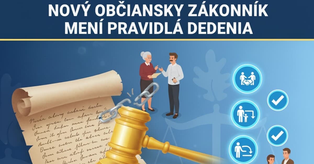 Nový Občiansky zákonník: Revolúcia v pravidlách dedenia na Slovensku